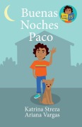 Cover-Bild zum Titel 'Buenas noches Paco' von 'Katrina Streza, Ariana Vargas'