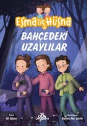 Cover-Bild zum Titel 'Esma ile Hüsna 2 - Bahcedeki Uzaylilar' von 'Ali Söyler'