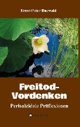 Cover-Bild zum Titel 'Freitod-Vordenken' von 'Ernst-Peter Ruewald'