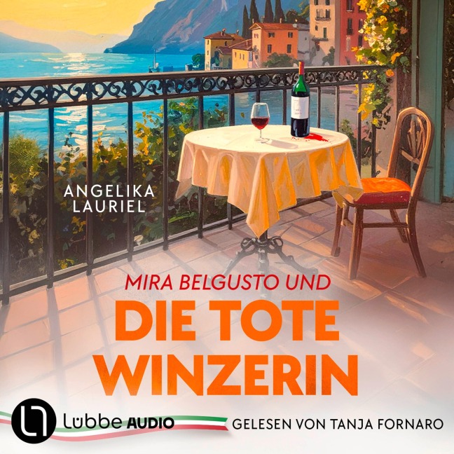 Mira Belgusto und die tote Winzerin - Angelika Lauriel