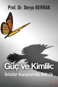 Cover-Bild zum Titel 'Güc ve Kimlik' von 'Derya Berrak'