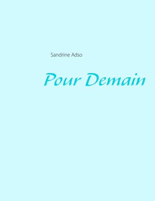 Pour Demain - Sandrine Adso