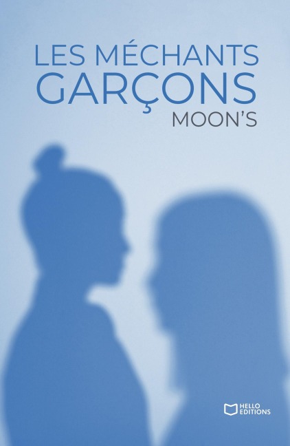 Les méchants garçons - Moon's