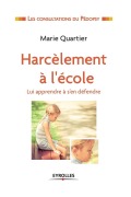 Cover-Bild zum Titel 'Harcèlement à l'école' von 'Marie Quartier'