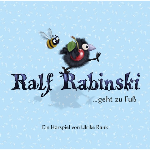 Ralf Rabinski ...geht zu Fuß - Ulrike Rank