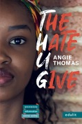 Cover-Bild zum Titel 'The Hate U Give' von 'Angie Thomas'