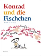 Cover-Bild zum Titel 'Konrad und die Fischchen' von 'Charlotte von Bausznern'