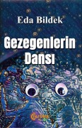 Cover-Bild zum Titel 'Gezegenlerin Dansi' von 'Eda Bildek'