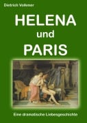 Cover-Bild zum Titel 'Helena und Paris' von 'Dietrich Volkmer'
