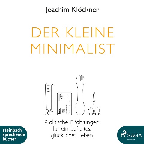 Der kleine Minimalist (Ungekürzt) - Joachim Klöckner