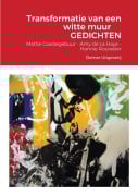 Cover-Bild zum Titel 'Transformatie van een witte muur GEDICHTEN' von 'Hannie Rouweler, En Twee Dichters'