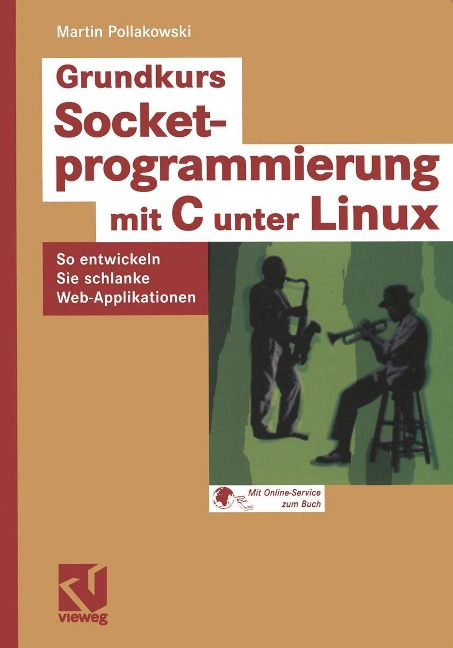 Grundkurs Socketprogrammierung mit C unter Linux - Martin Pollakowski