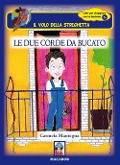 Cover-Bild zum Titel 'Le due corde da bucato' von 'Carmela Mantegna'