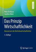 Cover-Bild zum Titel 'Das Prinzip Wirtschaftlichkeit' von 'Joachim Merk, Peter Eichhorn'