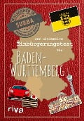 Der ultimative Einbürgerungstest für Baden-Württemberg - 