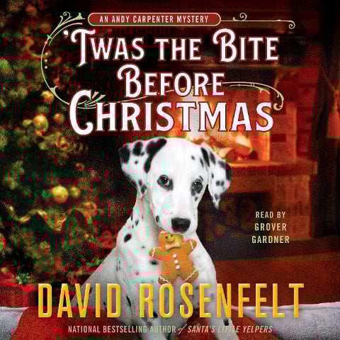 'Twas the Bite Before Christmas - David Rosenfelt