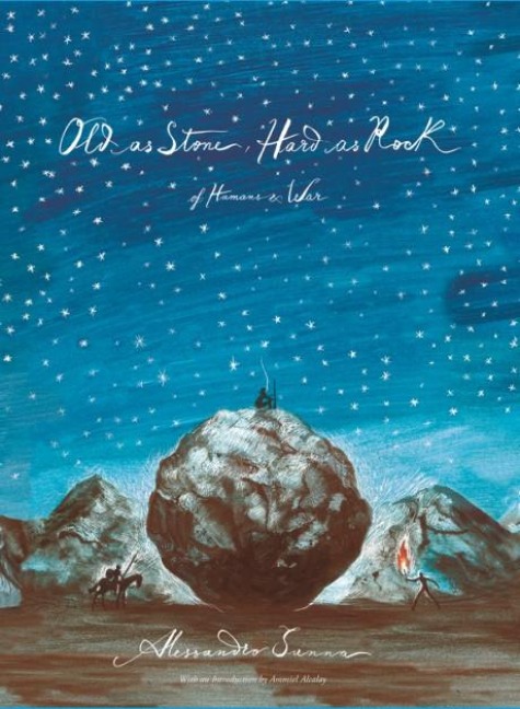 Old as Stone, Hard as Rock - Alessandro Sanna