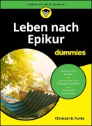 Cover-Bild zum Titel 'Leben nach Epikur für Dummies' von 'Christian Funke'