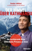 Cover-Bild zum Titel 'Der Himmel über Kathmandu' von 'Dambar Bahadur Adhikari, Barbara Brühwiler'
