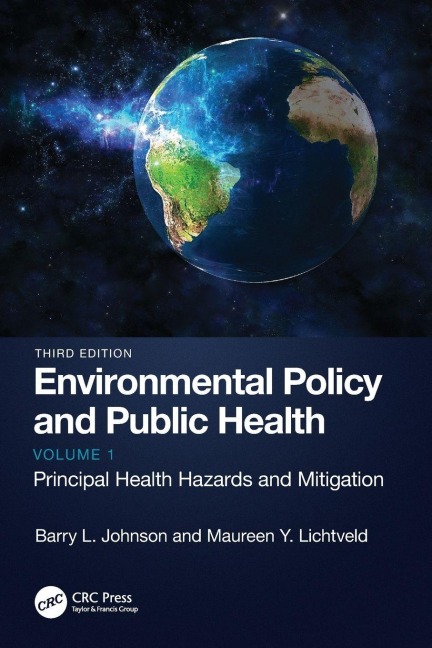 Environmental Policy and Public Health - Barry L. Johnson, Maureen Y. Lichtveld