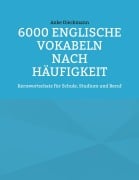 Cover-Bild zum Titel '6000 Englische Vokabeln nach Häufigkeit' von 'Anke Dieckmann'