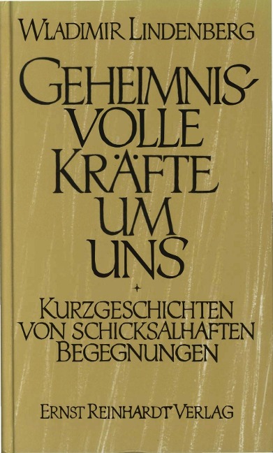 Geheimnisvolle Kräfte um uns - Wladimir Lindenberg