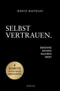Cover-Bild zum Titel 'Selbstvertrauen. Erkenne deinen wahren Wert' von 'Roxie Nafousi'