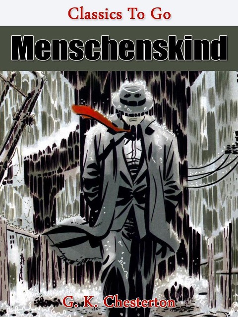 Menschenskind - G. K. Chesterton
