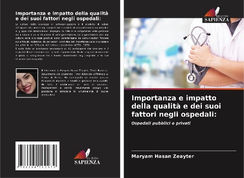Importanza e impatto della qualità e dei suoi fattori negli ospedali: - Maryam Hasan Zeayter