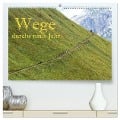 Wege durchs neue Jahr (hochwertiger Premium Wandkalender 2024 DIN A2 quer), Kunstdruck in Hochglanz - Hans Pfleger
