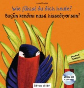 Cover-Bild zum Titel 'Wie fühlst du dich heute? Kinderbuch Deutsch-Türkisch' von 'Lucia Scuderi'