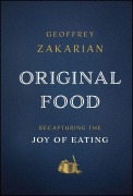 Cover-Bild zum Titel 'Original Food' von 'Geoffrey Zakarian'