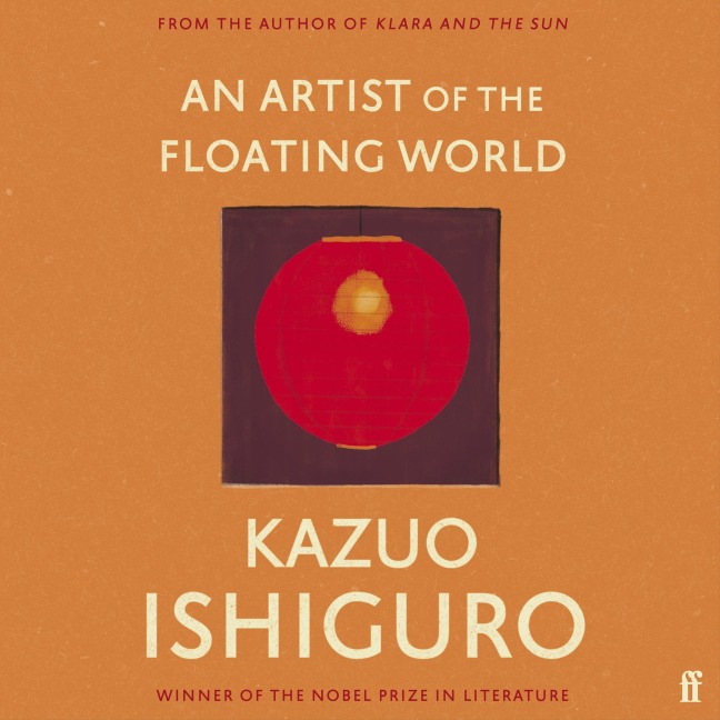 An Artist of the Floating World - Kazuo Ishiguro
