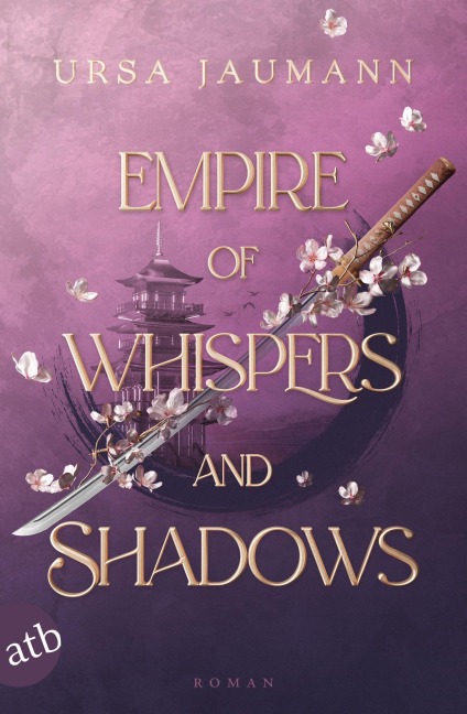 Empire of Whispers and Shadows - Ursa Jaumann
