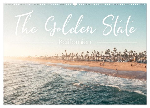 Kalifornien - The Golden State (Wandkalender 2024 DIN A2 quer), CALVENDO Monatskalender - Benjamin Lederer