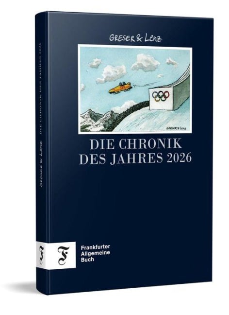 Die Chronik des Jahres 2026 - Achim Greser, Heribert Lenz
