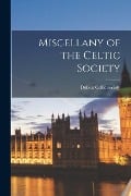 Miscellany of the Celtic Society - 