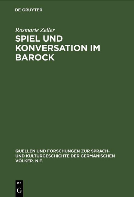 Spiel und Konversation im Barock - Rosmarie Zeller