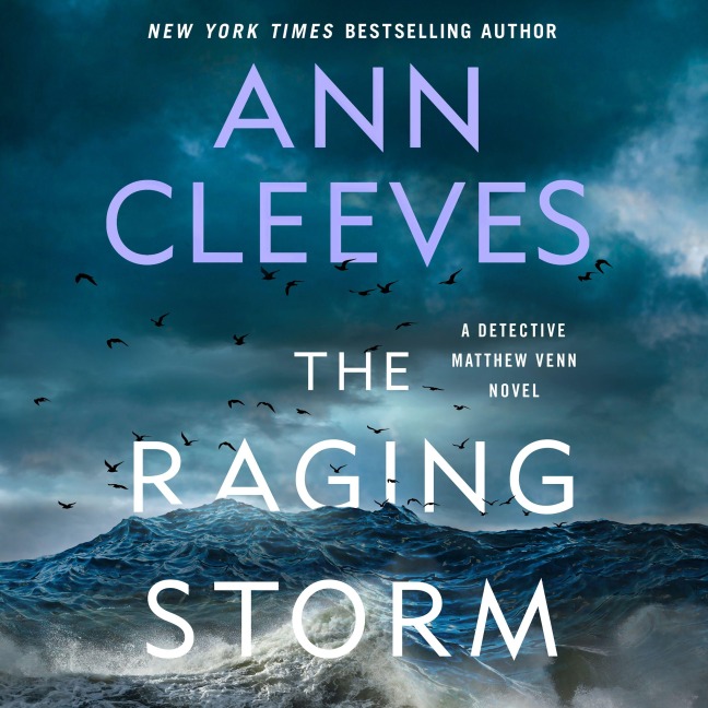 The Raging Storm - Ann Cleeves