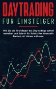 Cover-Bild zum Titel 'Daytrading für Einsteiger: Wie Sie die Grundlagen des Daytradings schnell verstehen und Schritt für Schritt Ihre finanzielle Freiheit mit Aktien aufbauen' von 'Thomas Spahn'