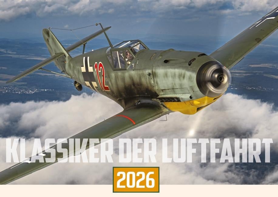 Klassiker der Luftfahrt Kalender 2026 - 