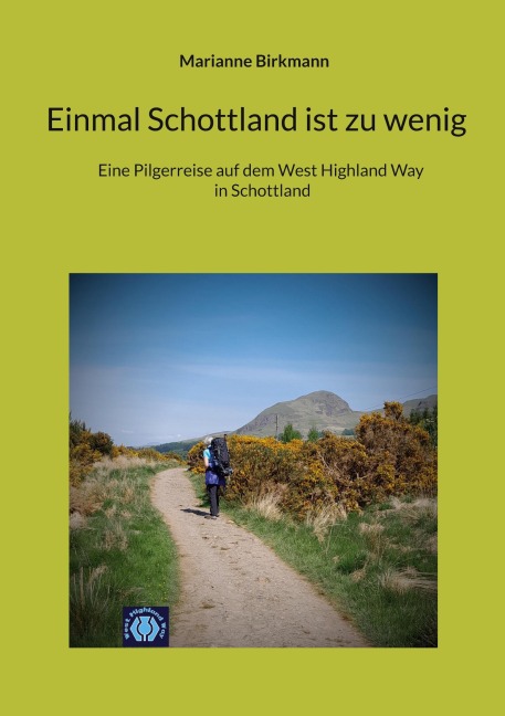Einmal Schottland ist zu wenig - Marianne Birkmann