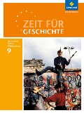 Zeit für Geschichte 9. Schulbuch. Gymnasien. Baden-Württemberg - 