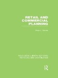 Cover-Bild zum Titel 'Retail and Commercial Planning (RLE Retailing and Distribution)' von 'Ross Davies'