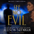 See No Evil Lib/E - Allison Brennan