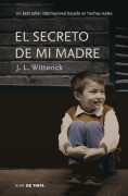 Cover-Bild zum Titel 'El Secreto de Mi Madre' von 'J L Witterick Witterick'