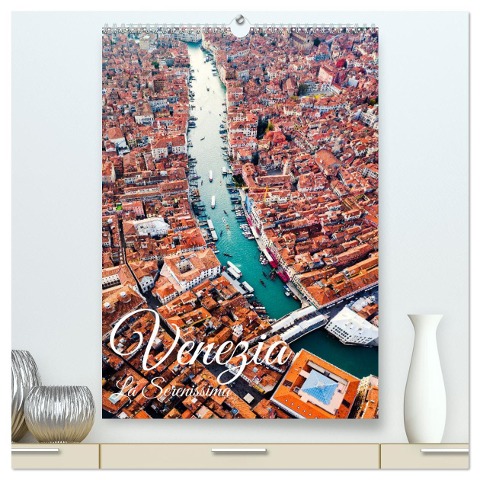 Venezia - La Serenissima repubblica (hochwertiger Premium Wandkalender 2025 DIN A2 hoch), Kunstdruck in Hochglanz - Matteo Colombo