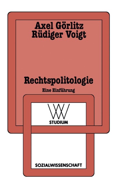 Rechtspolitologie - Voigt R¿diger, Axel Görlitz