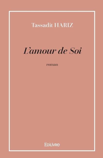 L'amour de Soi - Tassadit Hariz