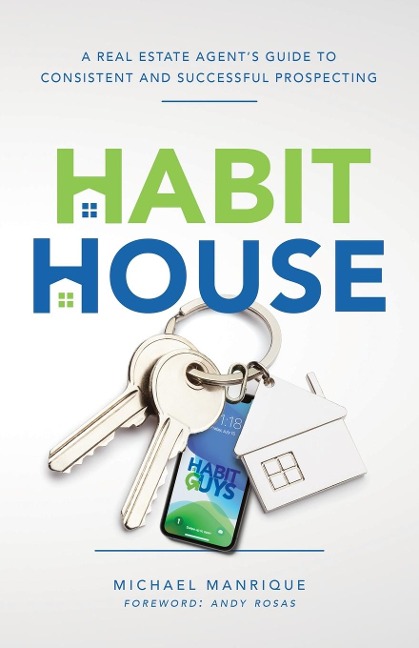 The Habit House - Michael Manrique